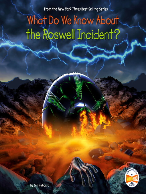 Title details for What Do We Know About the Roswell Incident? by Ben Hubbard - Available